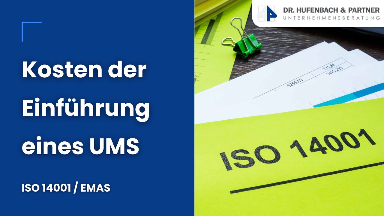 Was sind die Kosten der Einführung eines Umweltmanagementsystems? (ISO 14001 / EMAS)