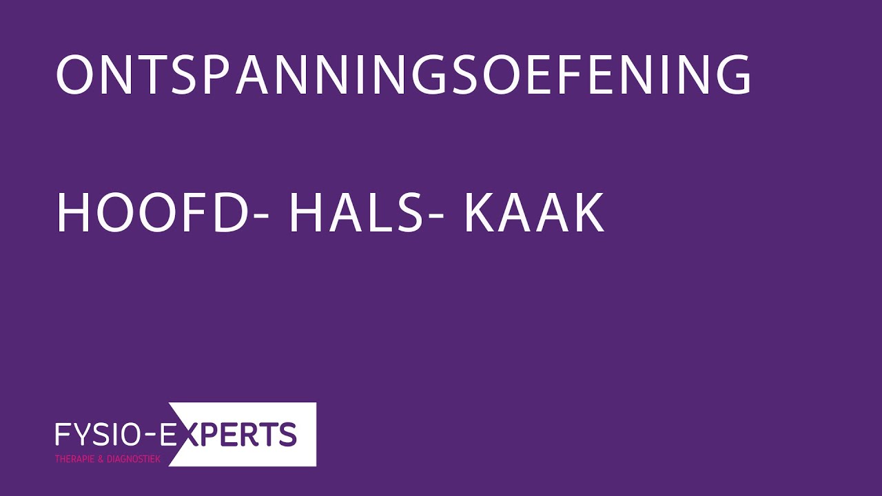 ONTSPANNINGSOEFENING KAAKREGIO FYSIO EXPERTS