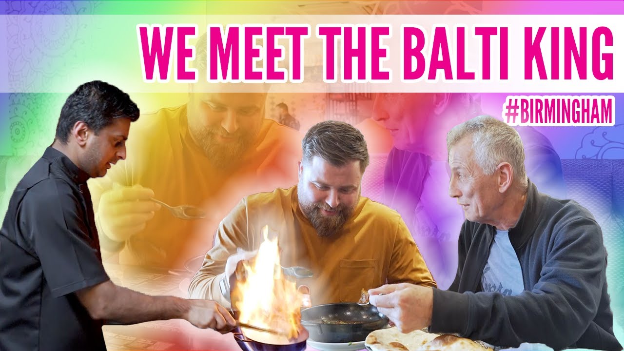 WE MEET THE BALTI KING IN BIRMINGHAM!