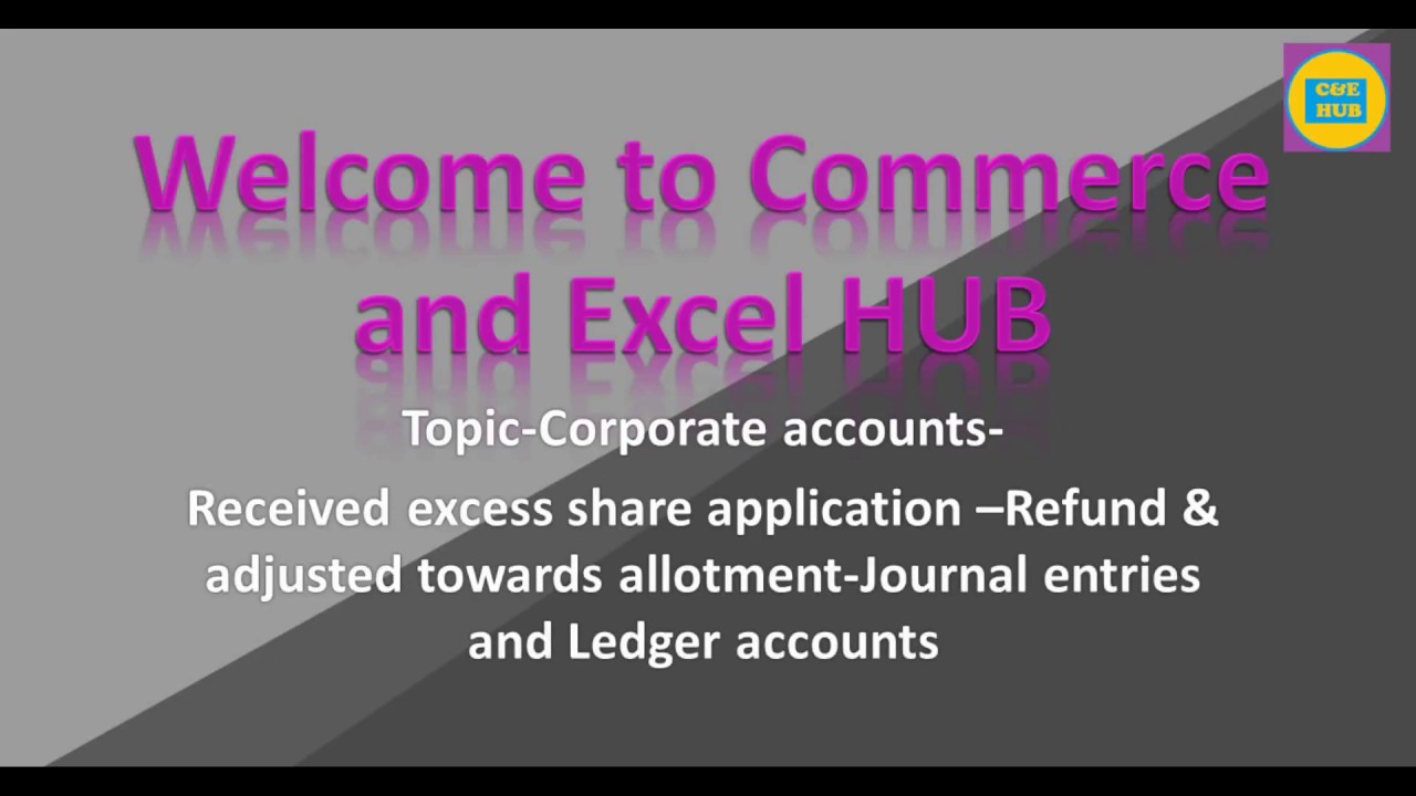 Corporate Accounting : Excess Application, Adjusted, Rejected and Refund Problem and Answer