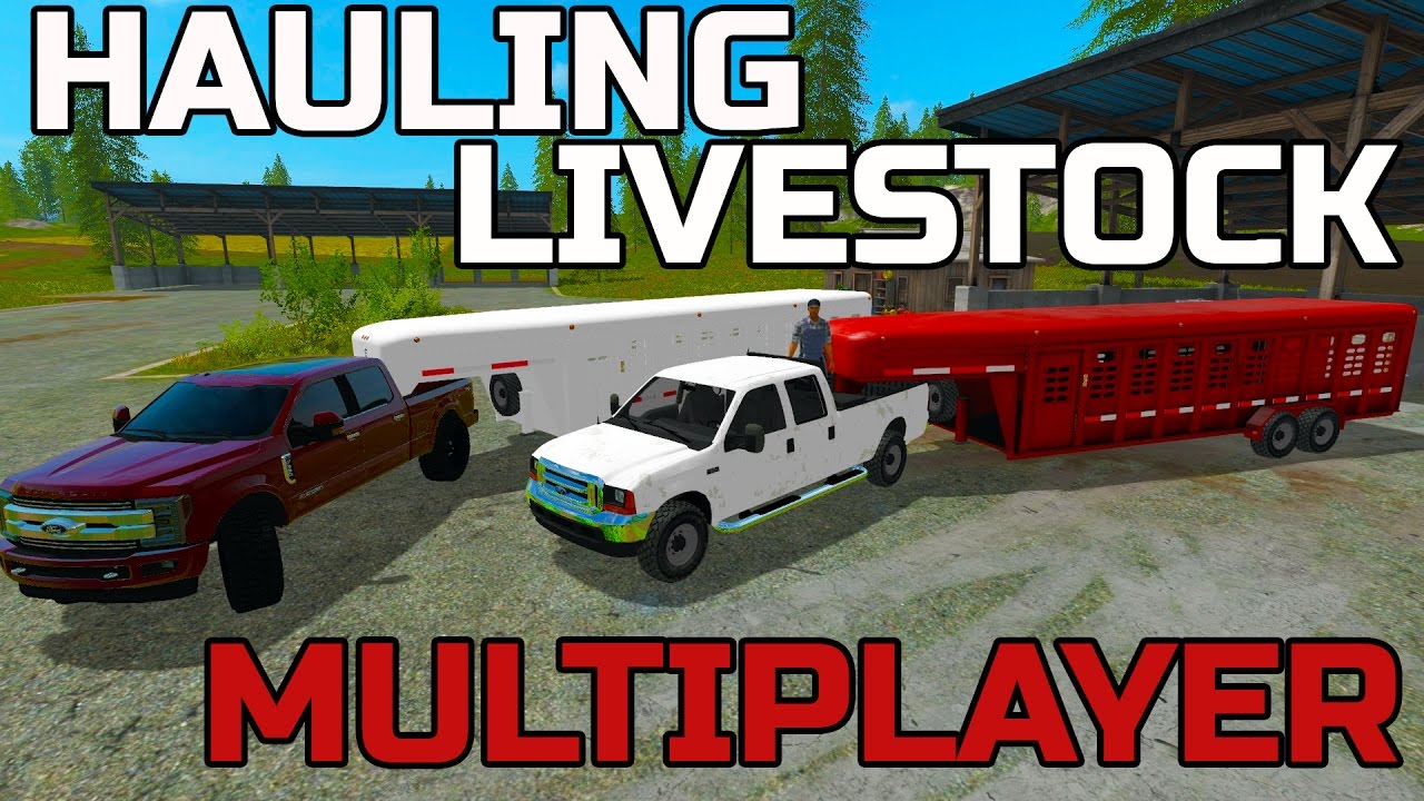 FARMING SIMULATOR 2017 | HAULING LIVESTOCK | MULTIPLAYER | F-350
