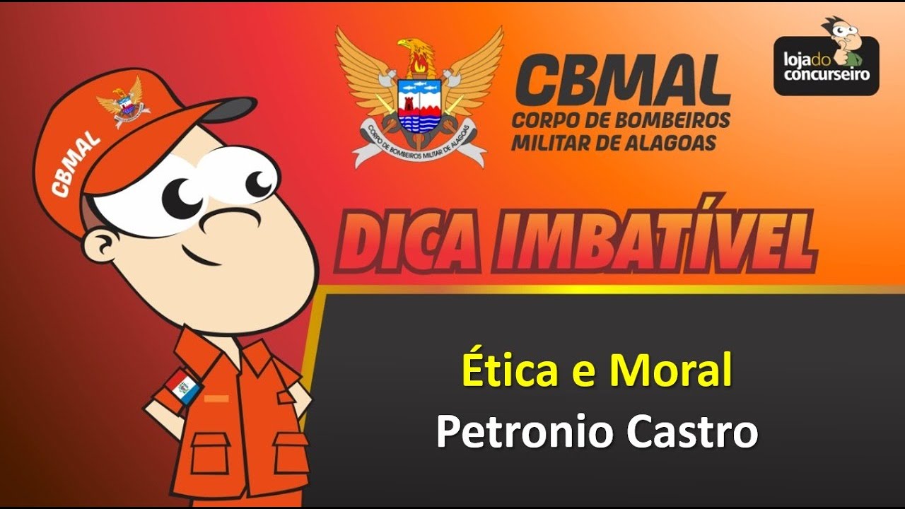 DICA 01 - CBMAL - Ética e Moral  - Petronio Castro