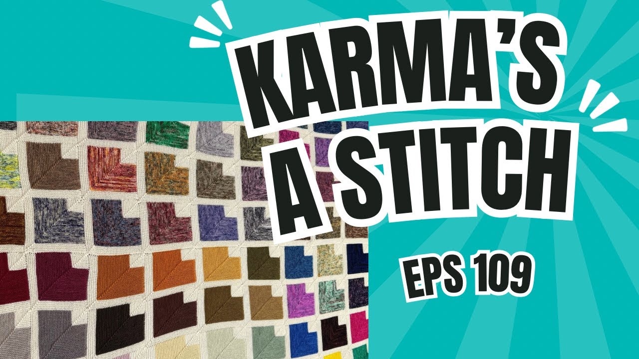 Just call me Ms. Monogamous ~ Karma’s A Stitch ~ Episode 109 