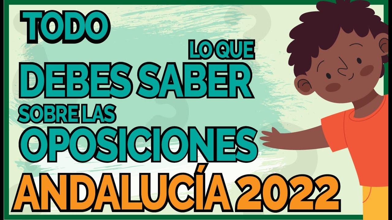 ⚠ TODO lo que debes saber sobre las Oposiciones de Maestros en ANDALUCÍA 2022