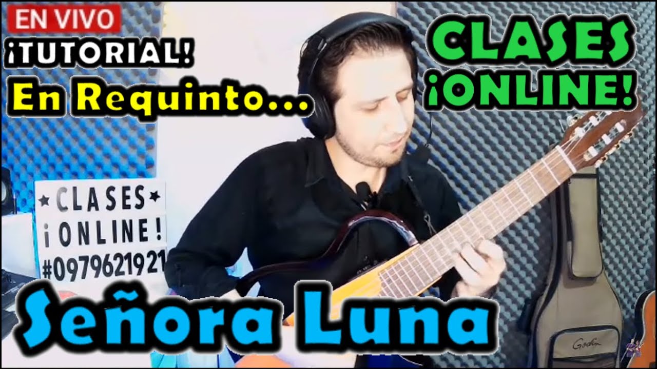 🛑Tutorial | SEÑORA LUNA | En Requinto con Adornos | FACIL DE APRENDER | Juan Alava | PASILLO