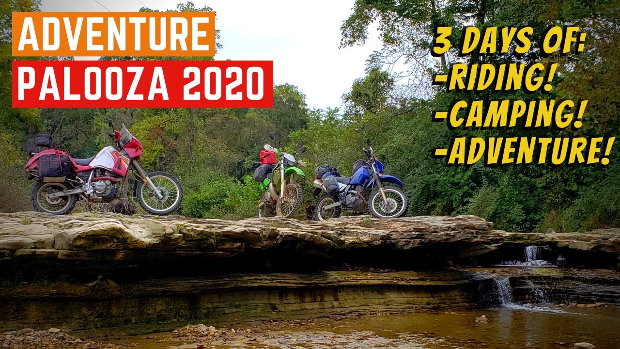 ADVENTURE PALOOZA 2020!!! - Epic 3 Day ADV / Moto Camping Ride!!