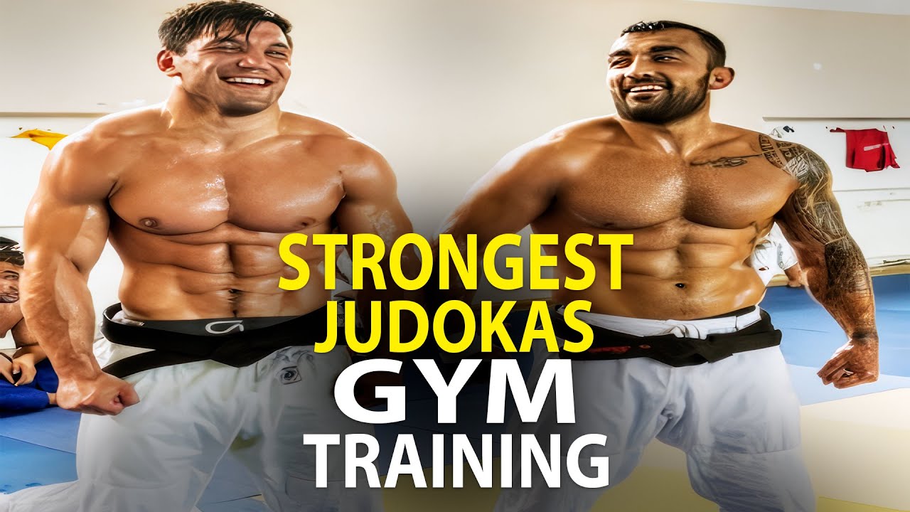 Explosive and Powerful Judo Gym Training of The Strongest Judokas in The World