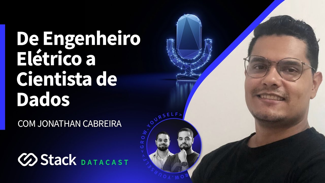 Stack Datacast | De Engenheiro Elétrico a Cientista de Dados