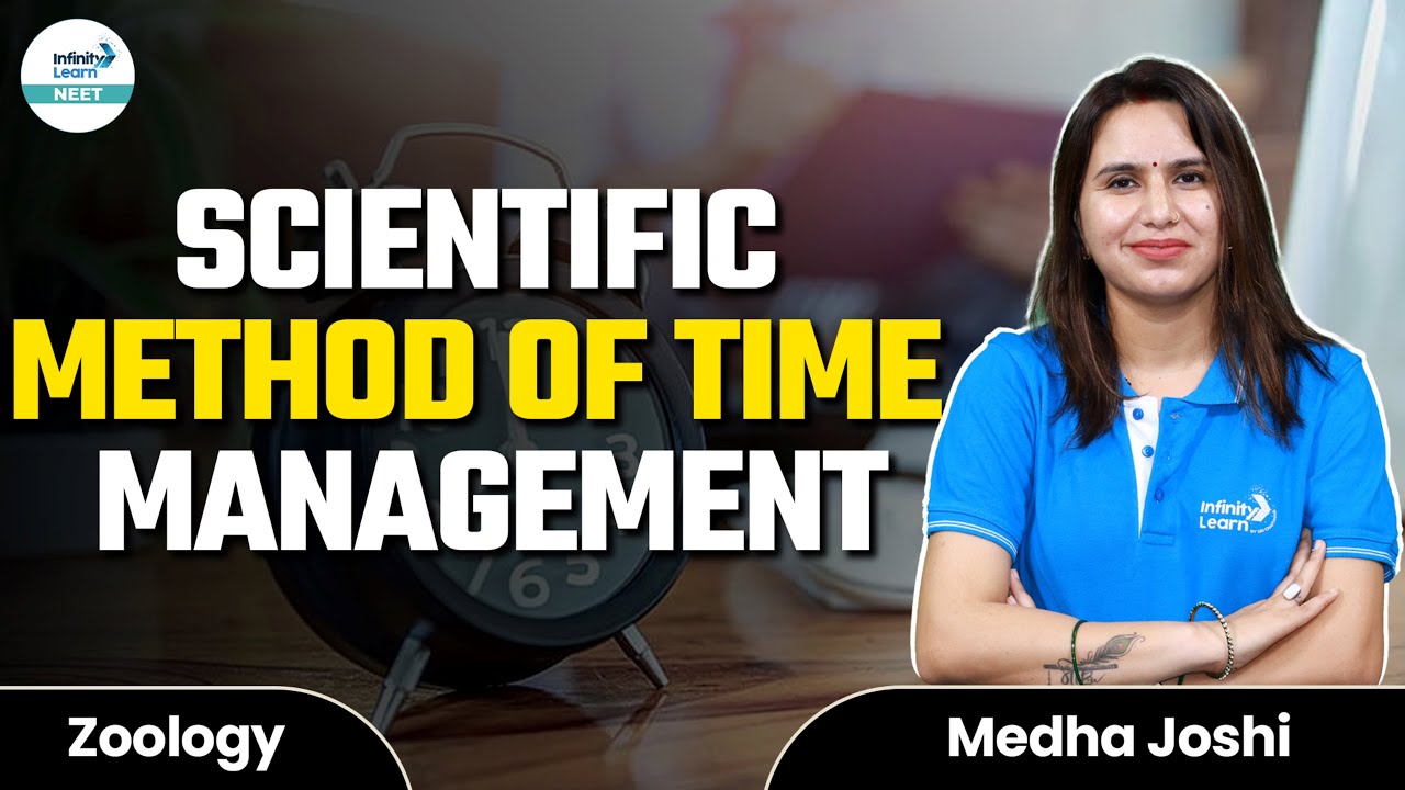 5 Scientific Method of Time Management | NEET2024 | Medha Joshi | Infinity Learn NEET