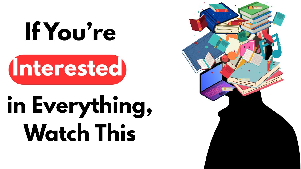 Interested in Everything This Reveals a Powerful Personality Trait