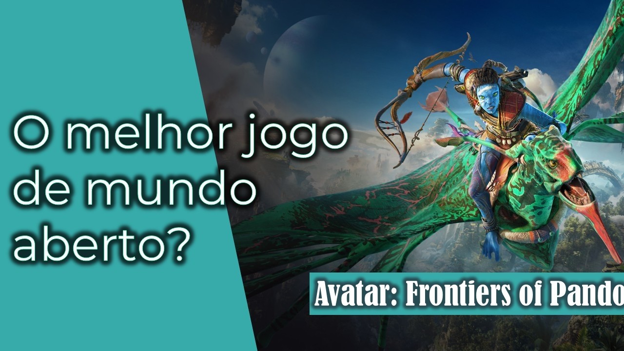 Avatar Frontiers of Pandora: Gameplay Incrível, Mundo Aberto Surpreendente! Uma análise em 2025!