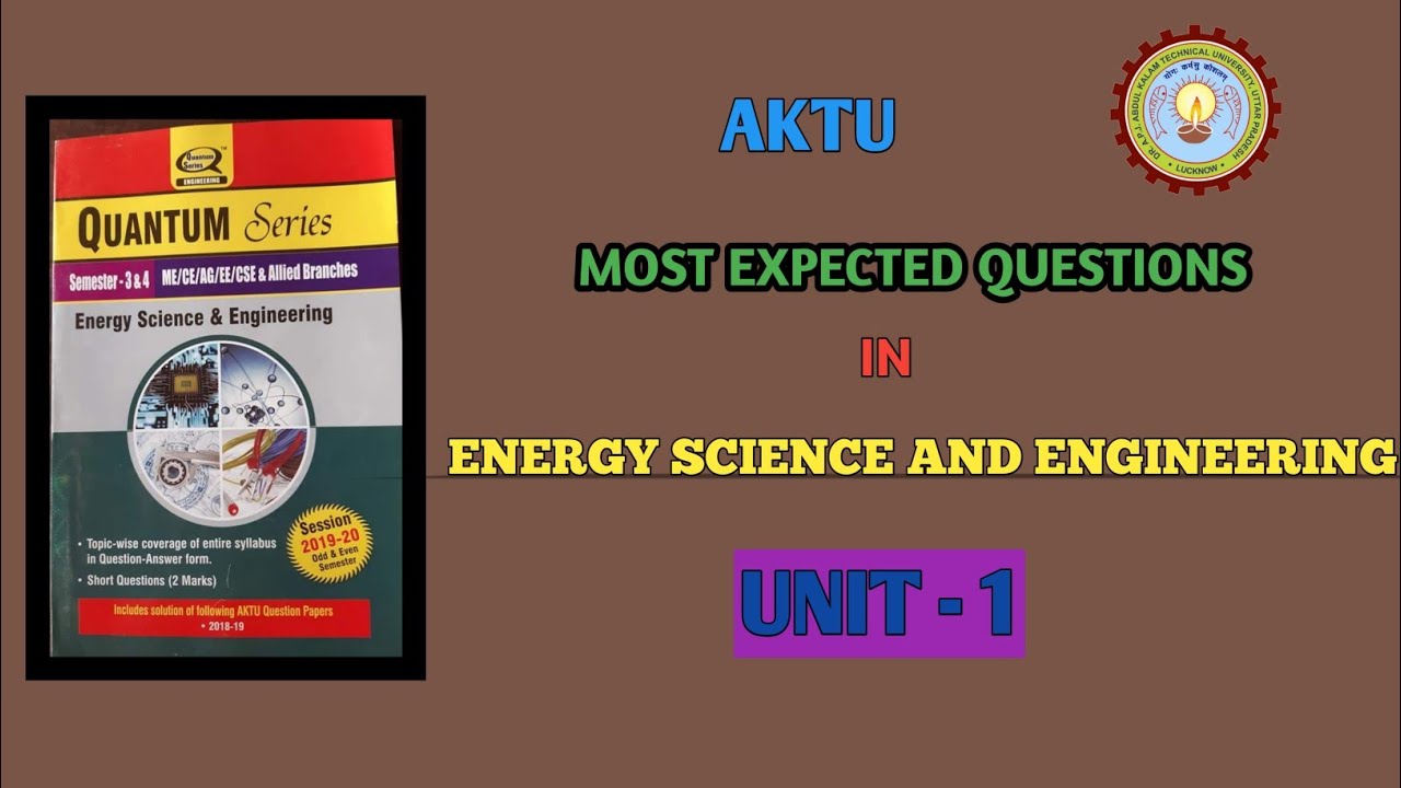 Energy Science and Engineering AKTU [MOST EXPECTED QUESTIONS] Of UNIT-1 With Explanation #ESE #AKTU