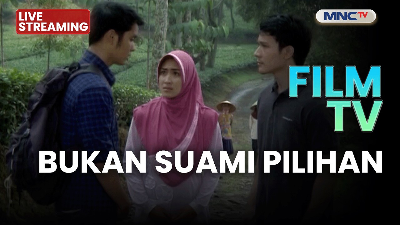🔴BUKAN SUAMI PILIHAN | LIVE FILM TV | 12 MARET 2026