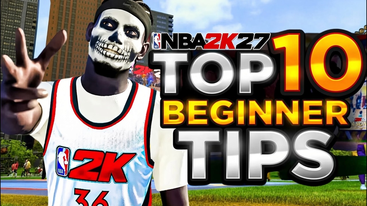 NBA 2K27: ТОП-10 СОВЕТОВ И ХИТРОСТЕЙ ДЛЯ НОВИЧКОВ! (ПРЕЖДЕ ЧЕМ ИГРАТЬ В 2K27)