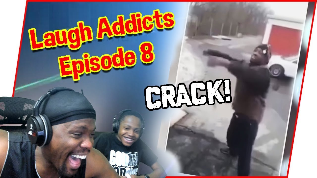 I Laughed Into Another Dimension! CRACK HEAD Comp! - Laugh Addicts Ep.8