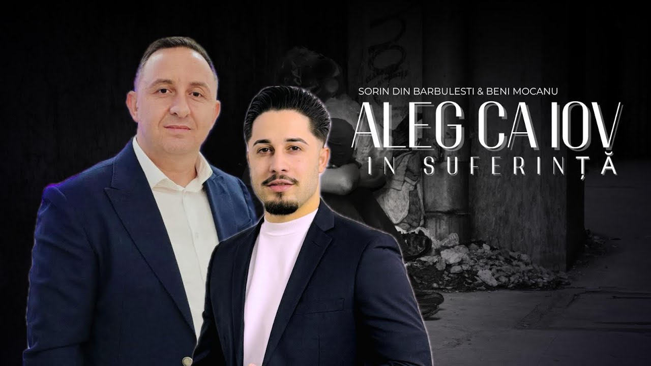 Sorin Din Barbulesti & Beni Mocanu ALEG CA IOV IN SUFERINȚĂ [ official video 2025 ] 4K