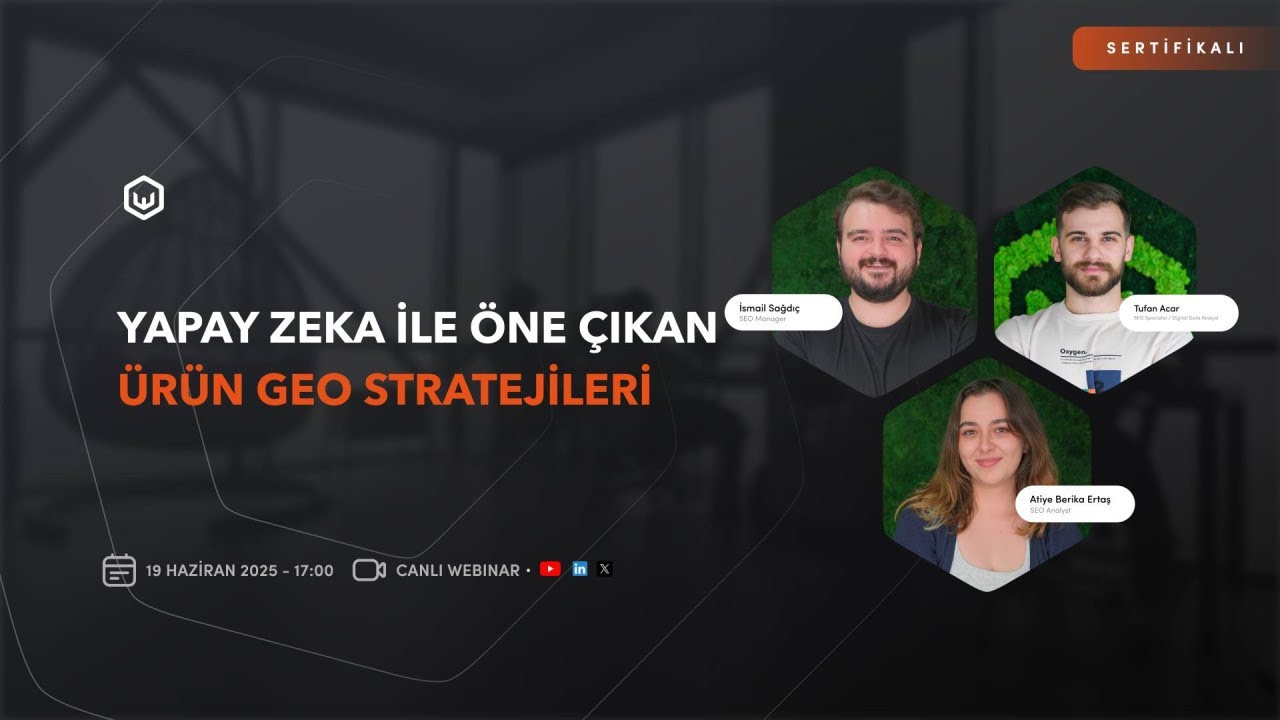 Webtures Akademi | Yapay Zeka ile Öne Çıkan Ürün GEO Stratejileri