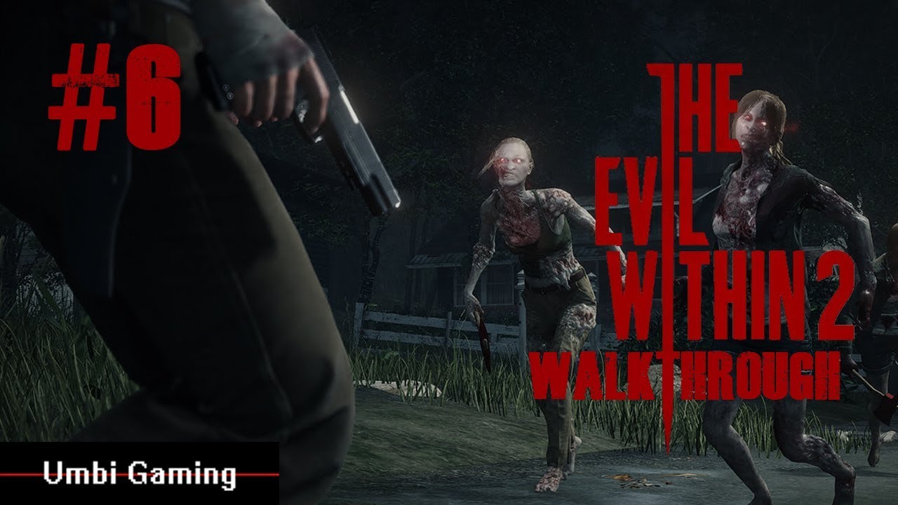The Evil Within 2 Gameplay Walkthrough Part 6 (No Commentary) 