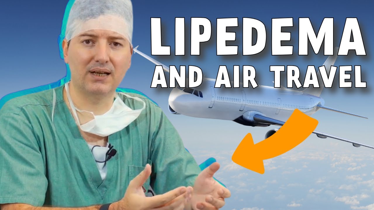 Lipedema and Air Travel