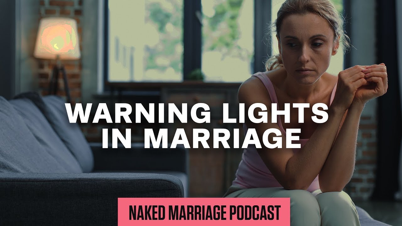 Warning Lights in Marriage | Dave and Ashley Willis
