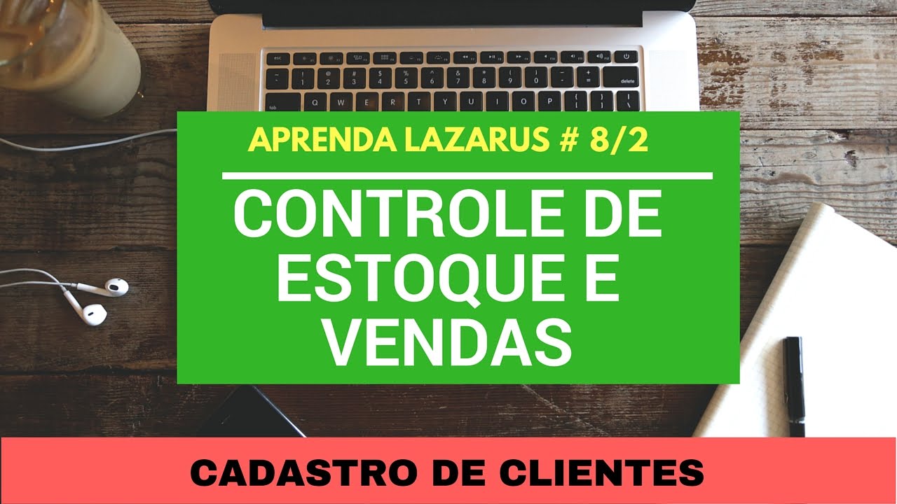Curso de Programação: 08 pt 02 Cadastro de Clientes