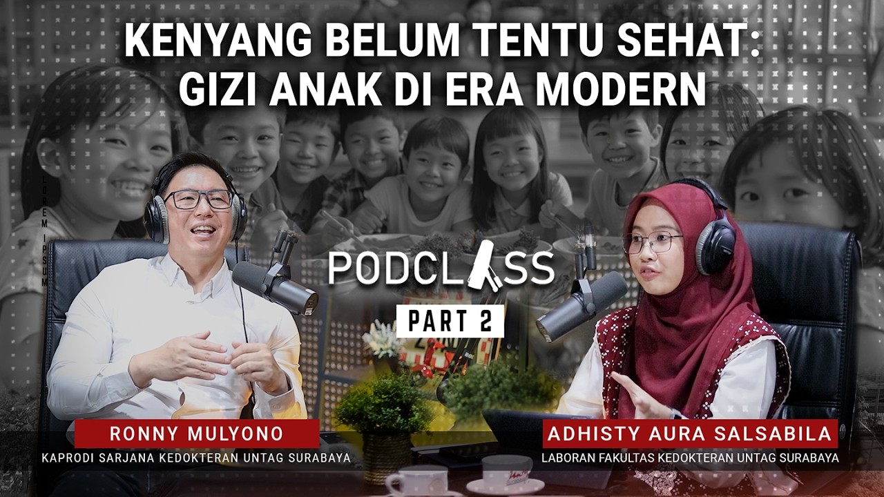 Kenyang Belum Tentu Sehat. Gizi Anak di Era Modern (Part 2)