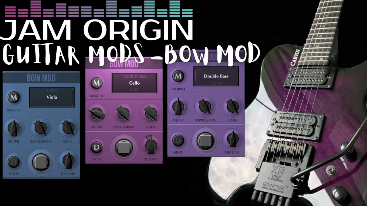 Jam Origin Guitar MODS: Bow MOD