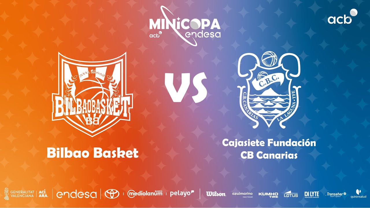 🔴 DIRECTO: Bilbao Basket - Cajasiete Fundaci&oacute;n CB Canarias | 1&ordf; Minicopa Endesa Valencia 2025