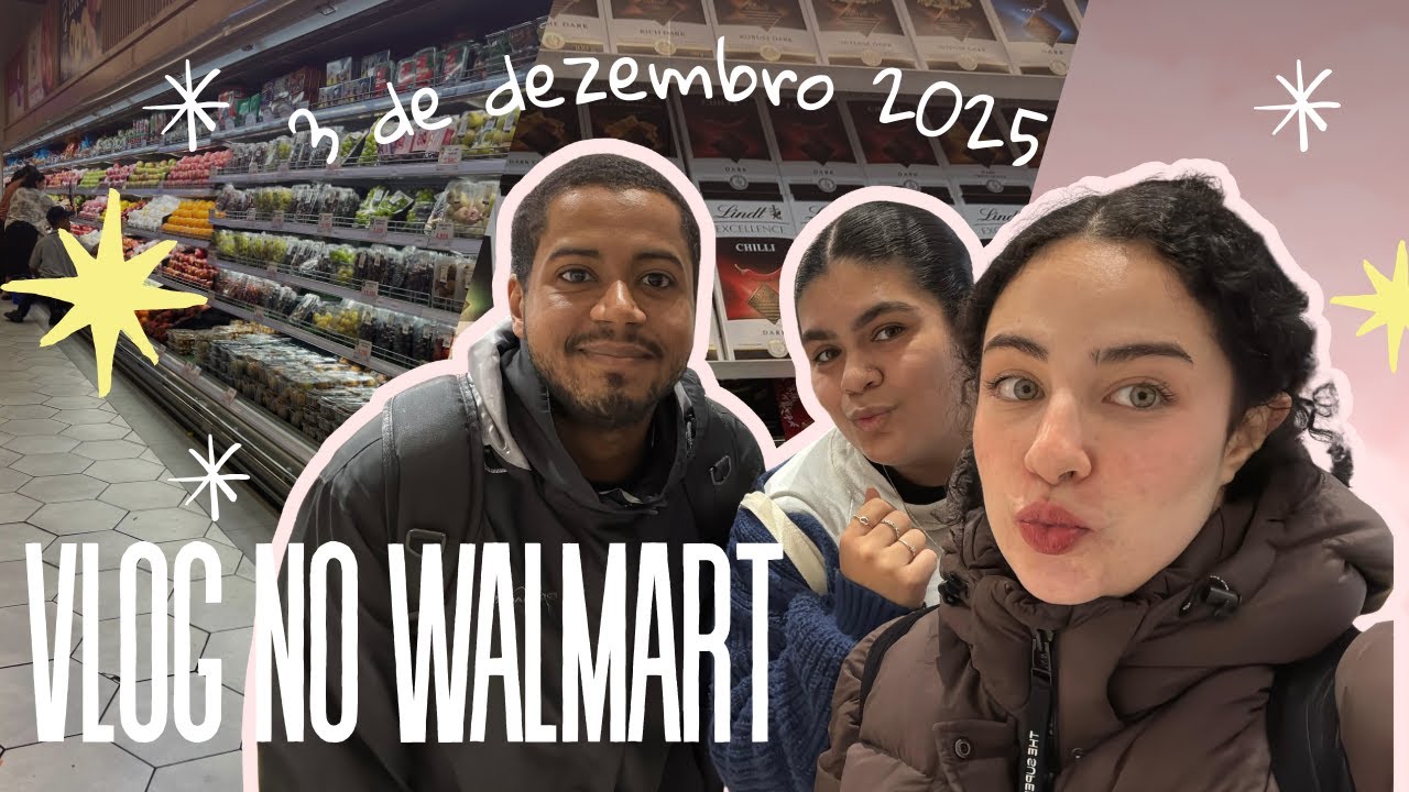 Vlog diferente no Walmart, Dez. 2025