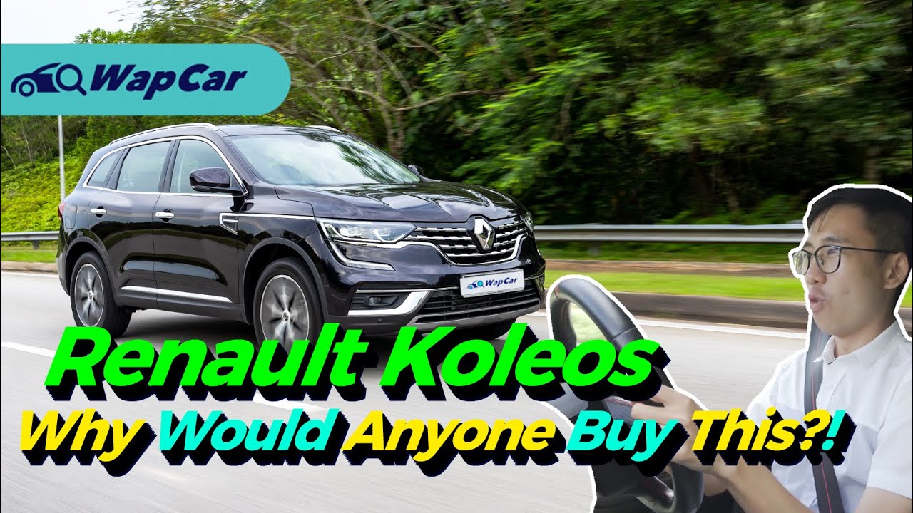 2020 Renault Koleos Signature 2.5L Review in Malaysia, Should You Even Consider This SUV?  | WapCar
