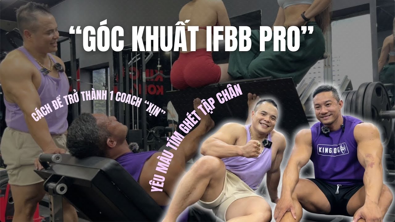 Duy Phúc x Tuấn Anh IFBB - YÊU MÀU TÍM GHÉT TẬP CHÂN