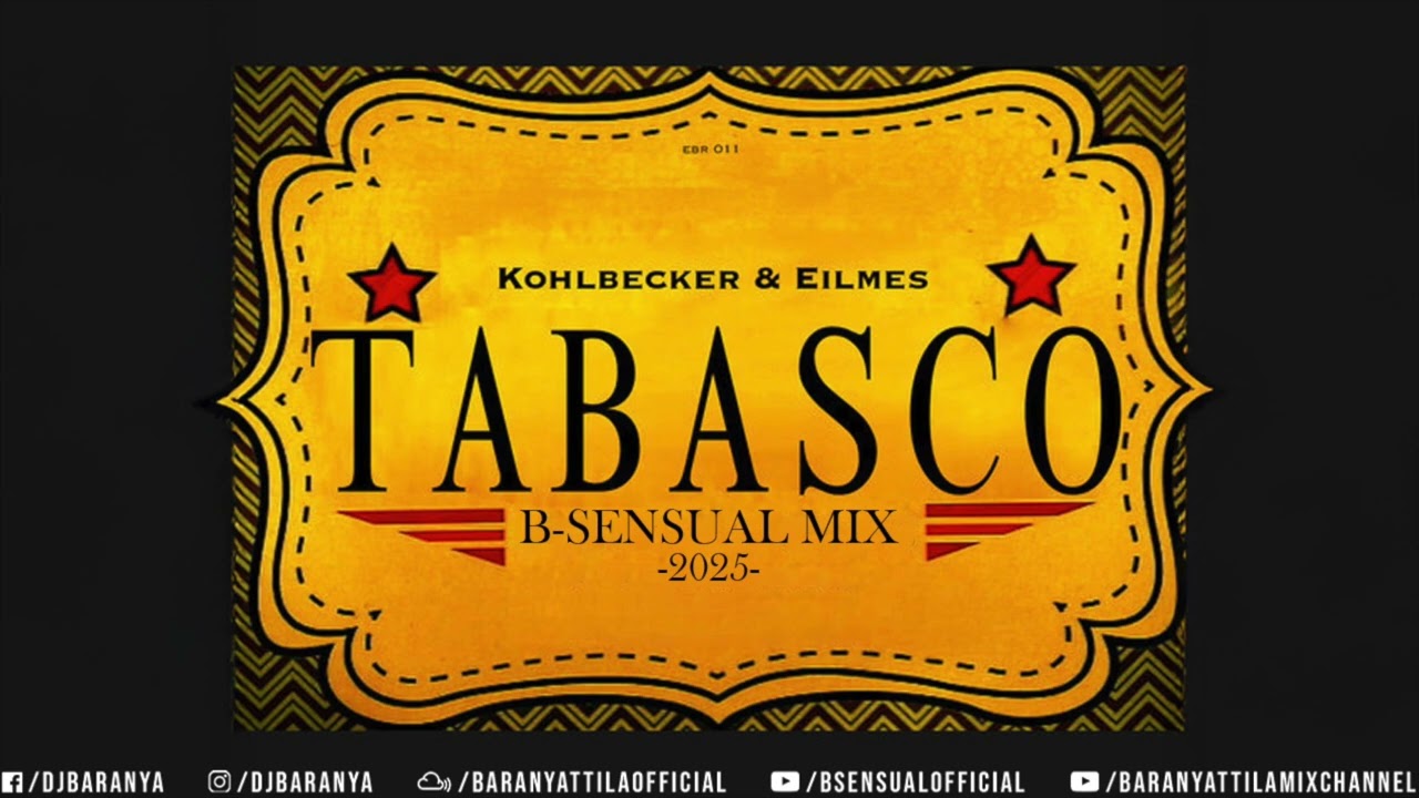Eilmes & Kohlbecker - Tabasco 2025 (B -sensual Mix)