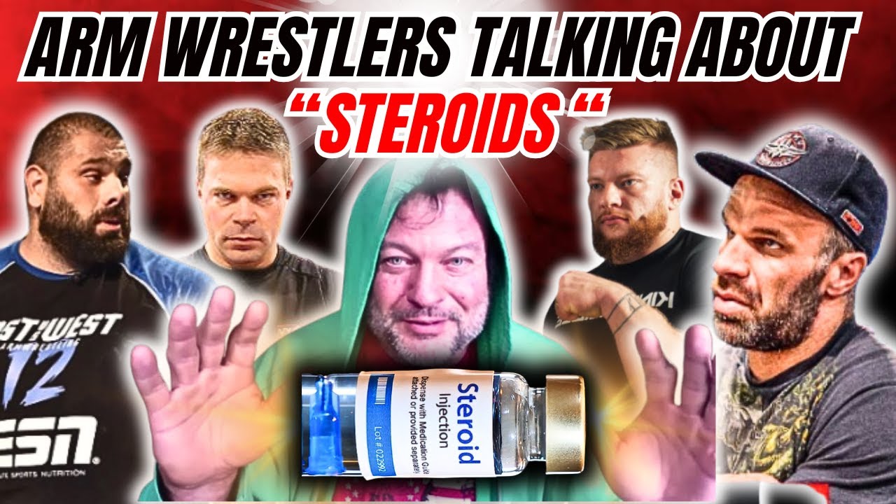 Arm wrestlers talking about Steroids !!