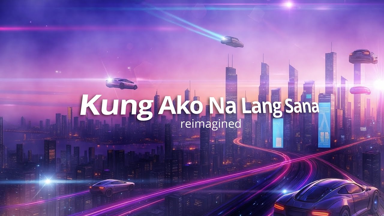 Kung Ako Na Lang Sana (Year3K Version)