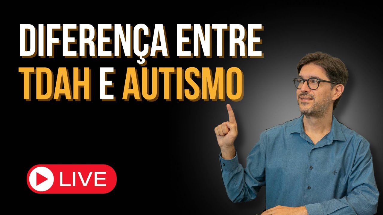 Diferen&ccedil;as Entre TDAH e Autismo (TEA)