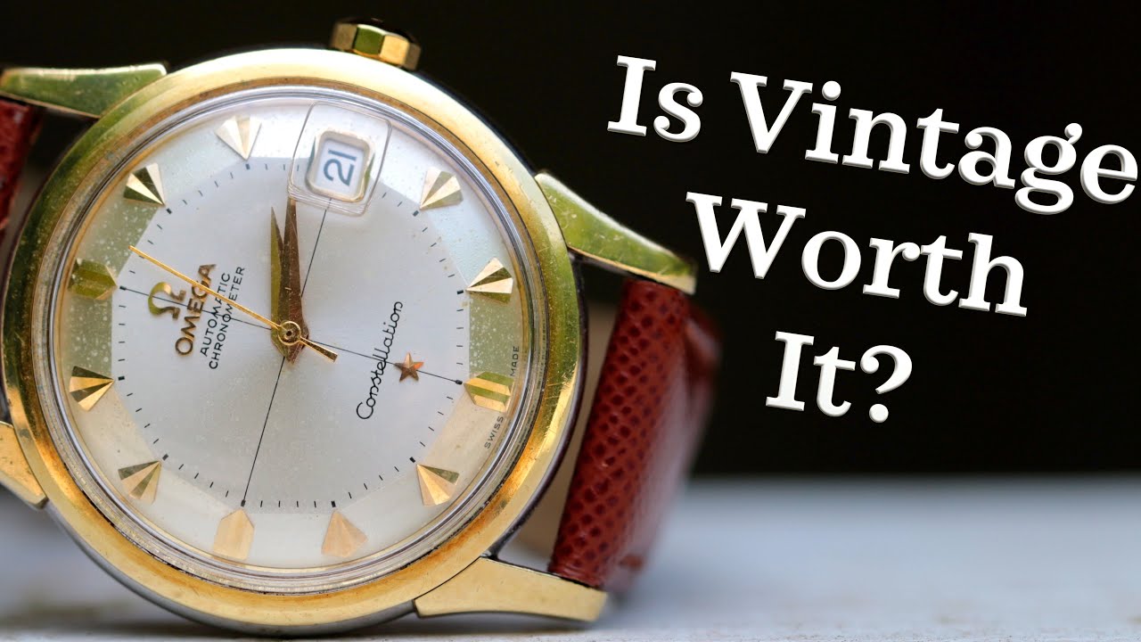 Are Vintage Watches Worth It?