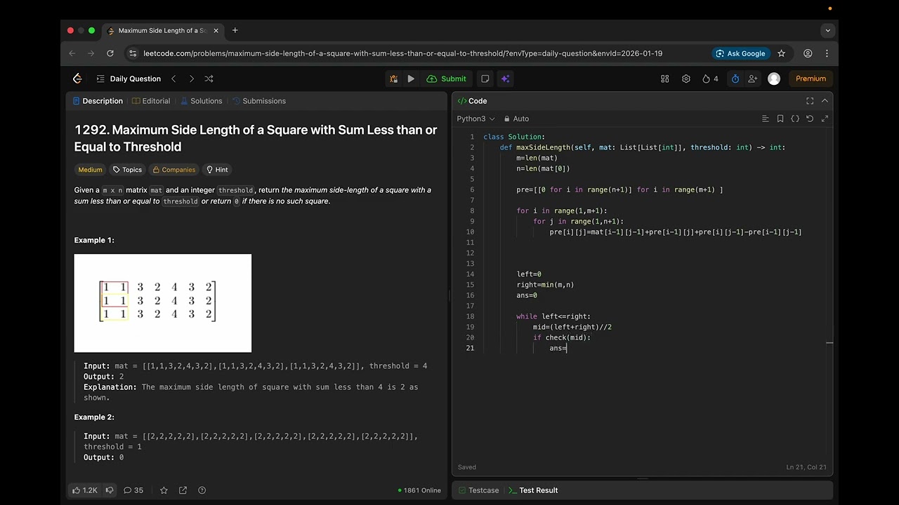 1292. Maximum Side Length of a Square with Sum Less than or Equal to Threshold | Leetcode