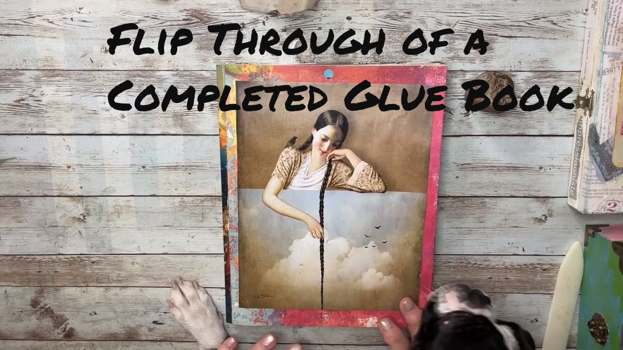 Completed Glue Book Flip Through