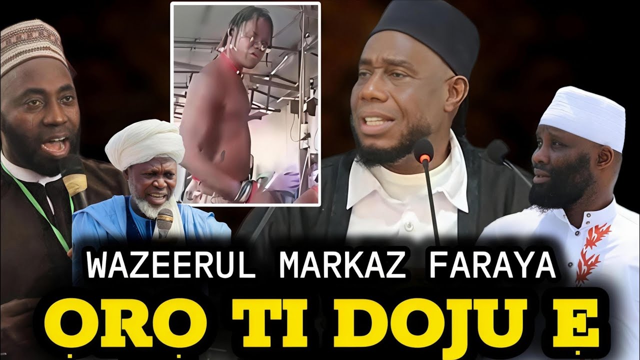 Ọrọ Ti Doju ẹ! Wazeerul Markaz Faraya Fun Awon Alfa Ile Yoruba Lori Iwa Won - Oniseese Vs Musulumi