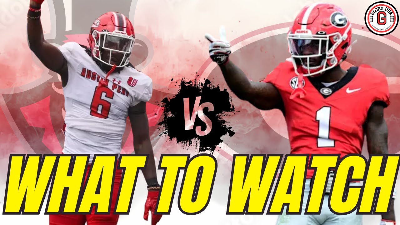 Georgia Football vs. Austin Peay PREVIEW and PREDICITON | What Diehard Fans Should Be Watching