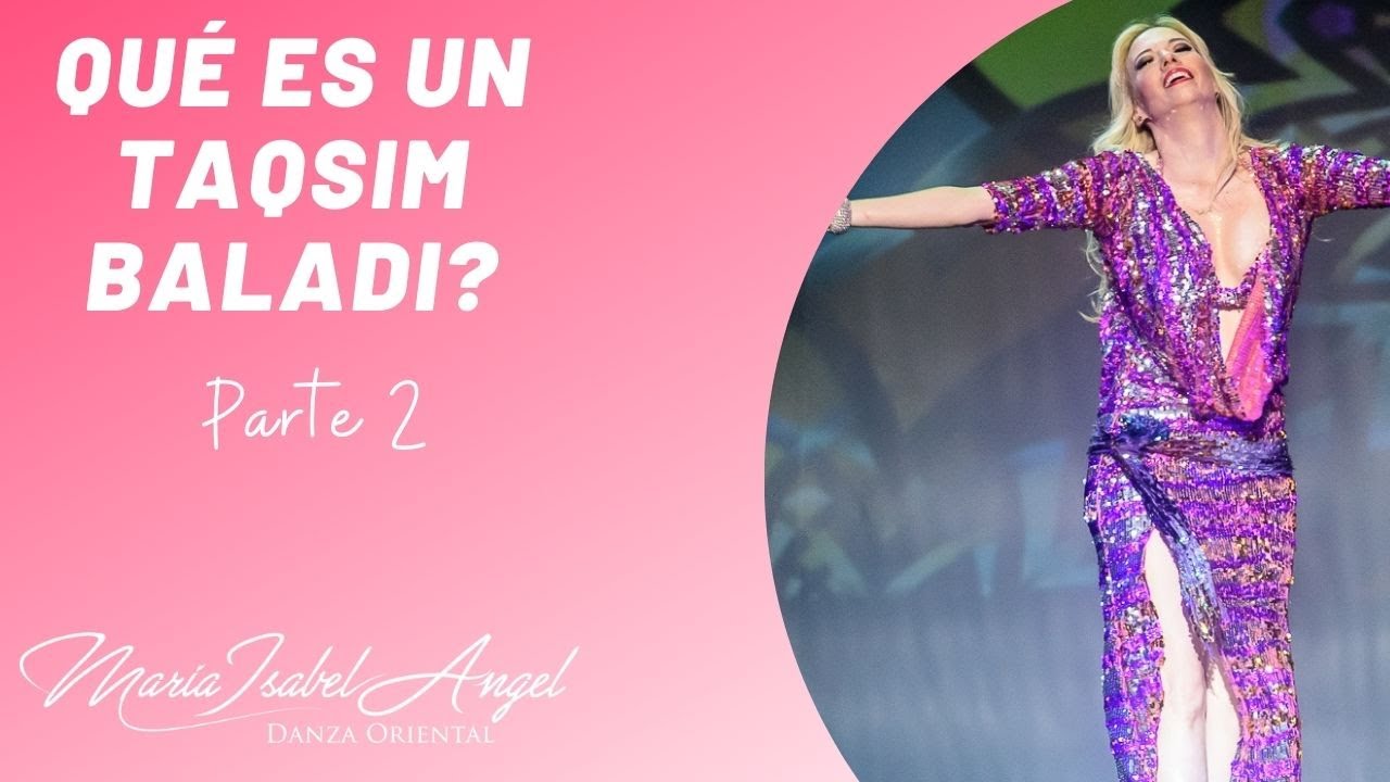 Que es un Taqsim Baladi (Parte 2) por Maria Isabel Angel