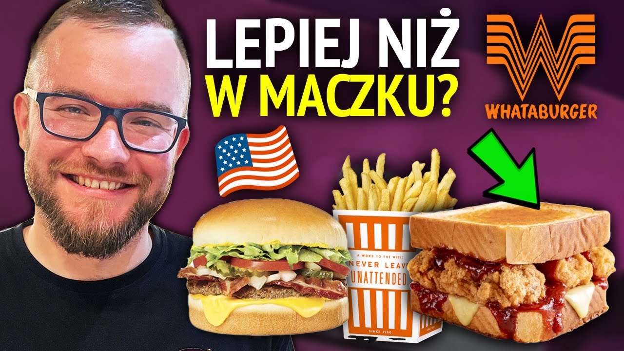 Konkurencja McDonald's z Teksasu - WHATABURGER! Test burgerów i frytek [AMERYKAŃSKIE FAST FOODY]