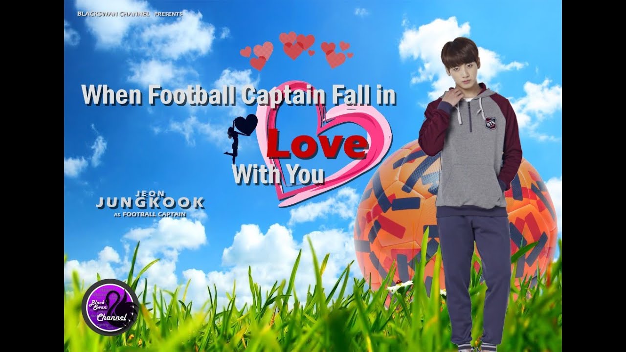 JUNGKOOK FF one shot When football captain in college fall in love with you