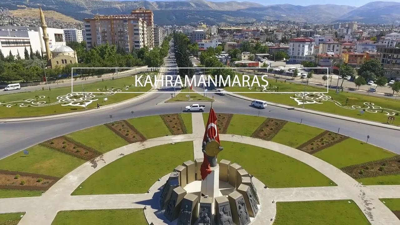 Kahramanmaraş Tanıtımı