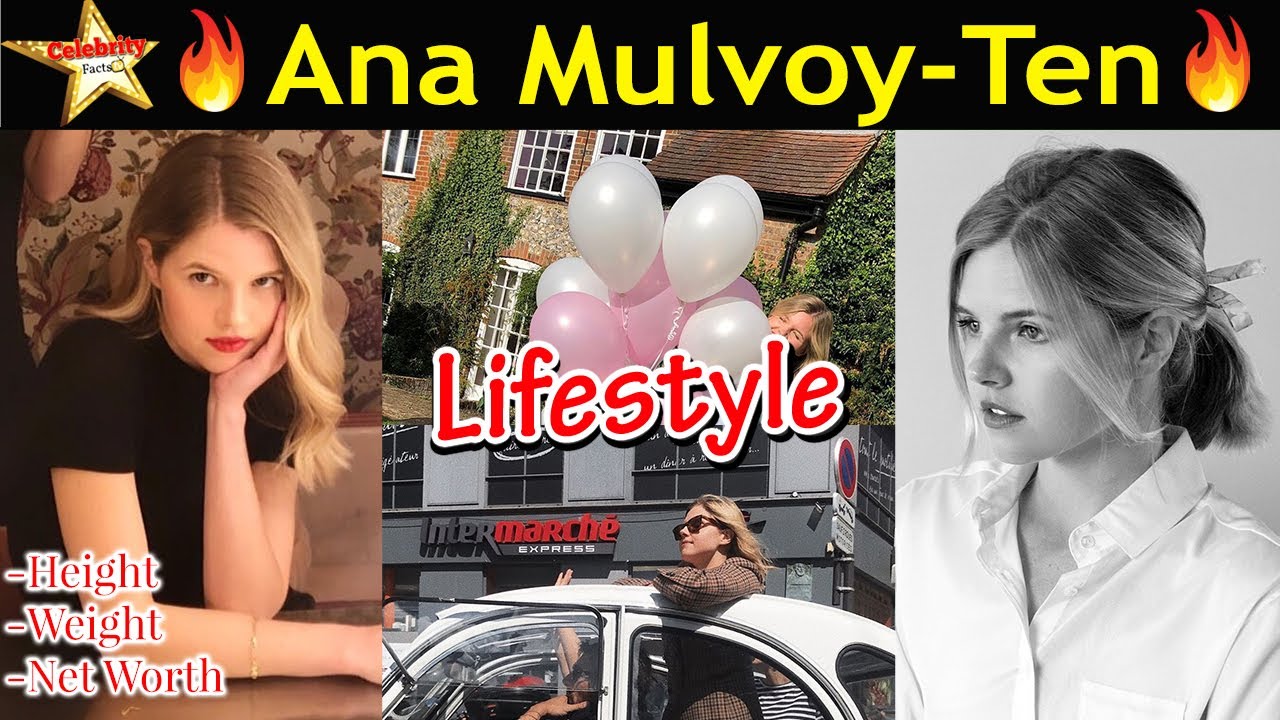 Ana Mulvoy Ten Lifestyle,Height,Weight,Age,Boyfriend,Family,Affairs,Biography,Net Worth,Salary,DOB