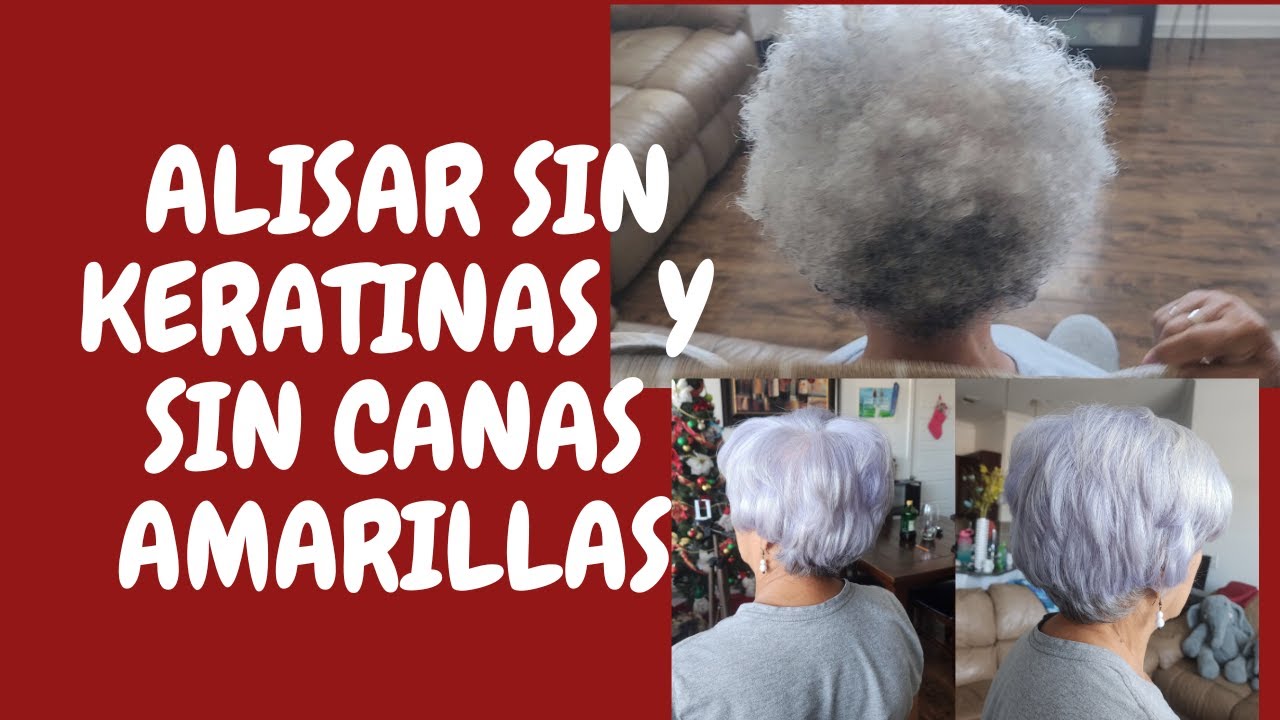 ALISAR SIN KERATINAS Y SIN CANAS AMARILLAS.   (tecnicas productos y sugerencias)