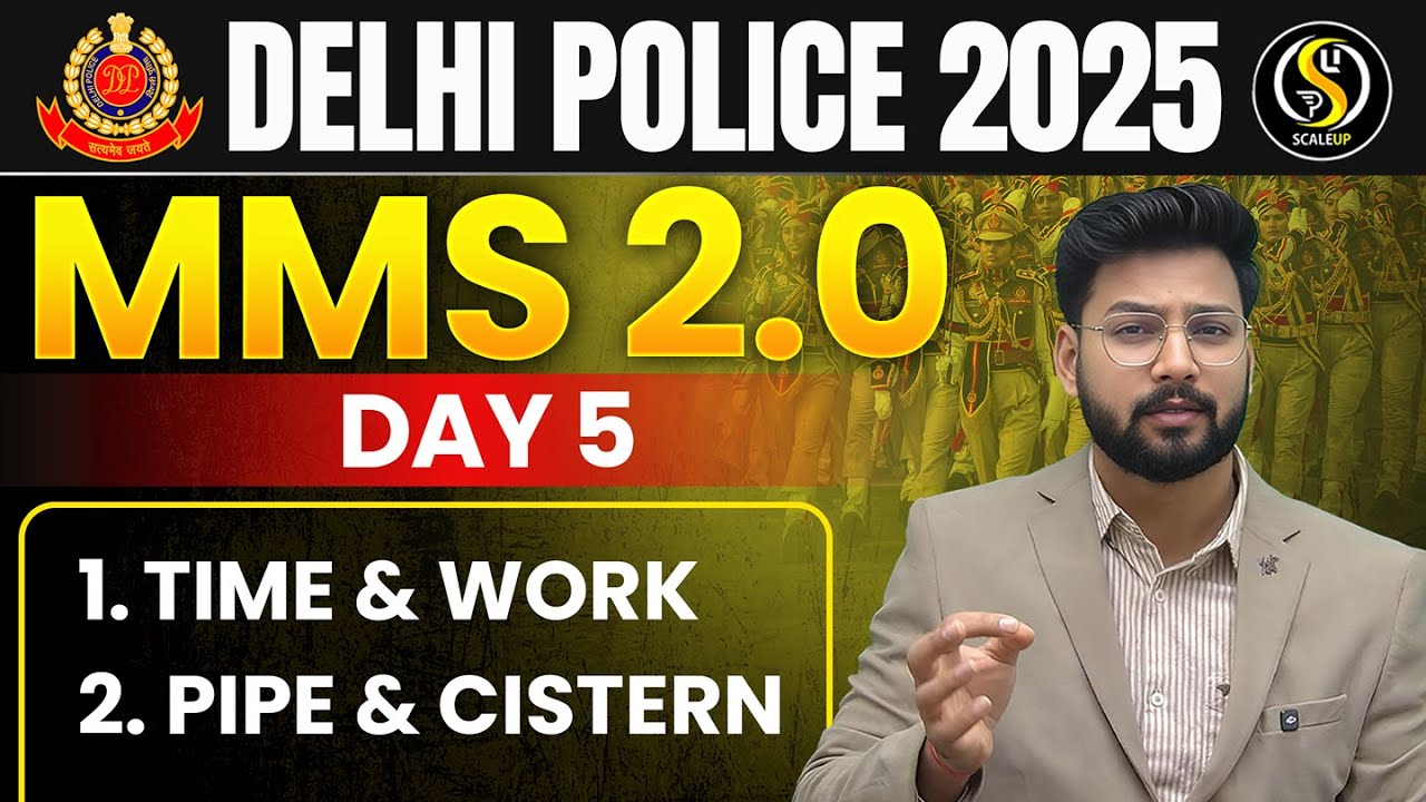 Exam-Winning Tricks! 🔥Time&ndash;Work + Pipe&ndash;Cistern | Delhi Police 2025 Maths One Shot | Shivam Sir