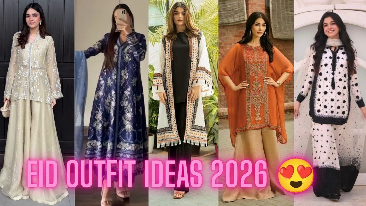 Eid Outfit Ideas 2026 💖 | Trending Pakistani Dresses for Women (Top 30)