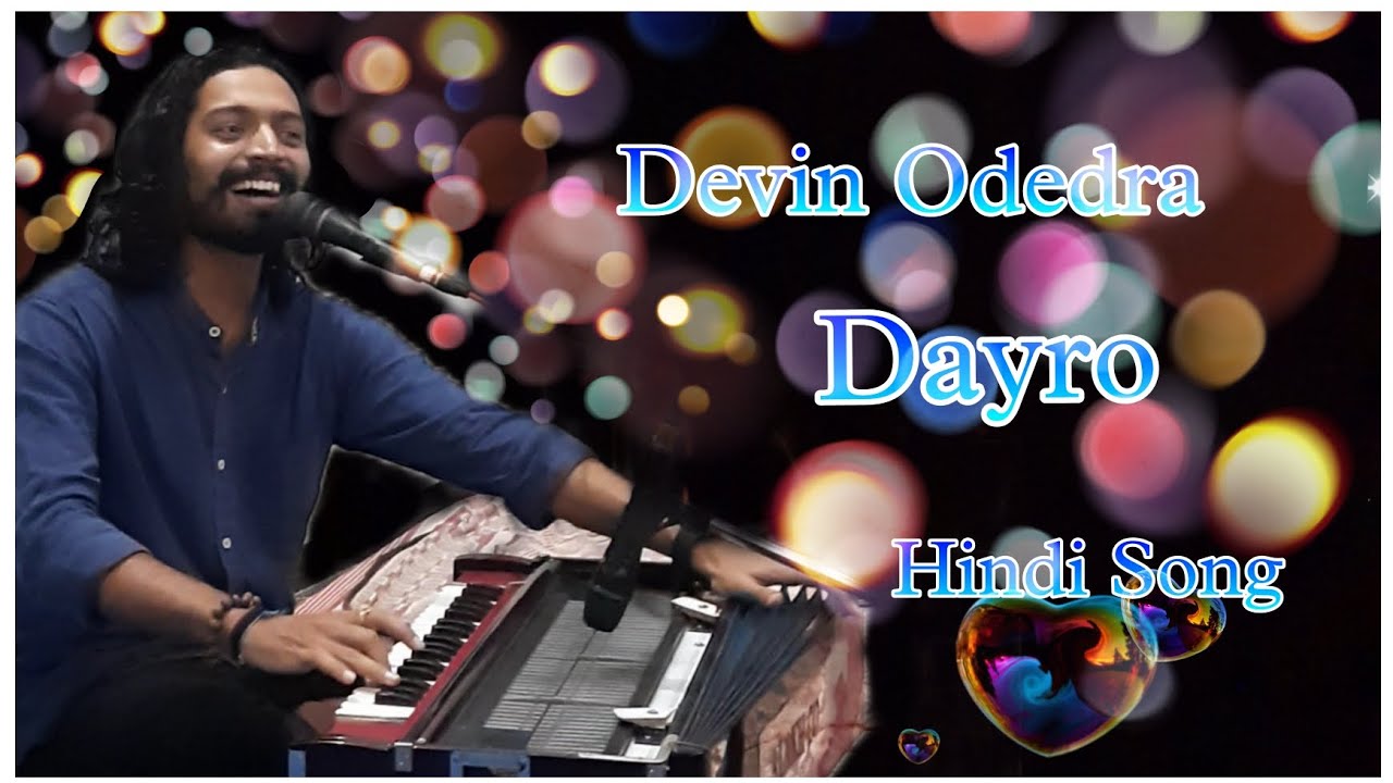 Devin odedra || Dayro || Hindi song || Avadh sound  ||