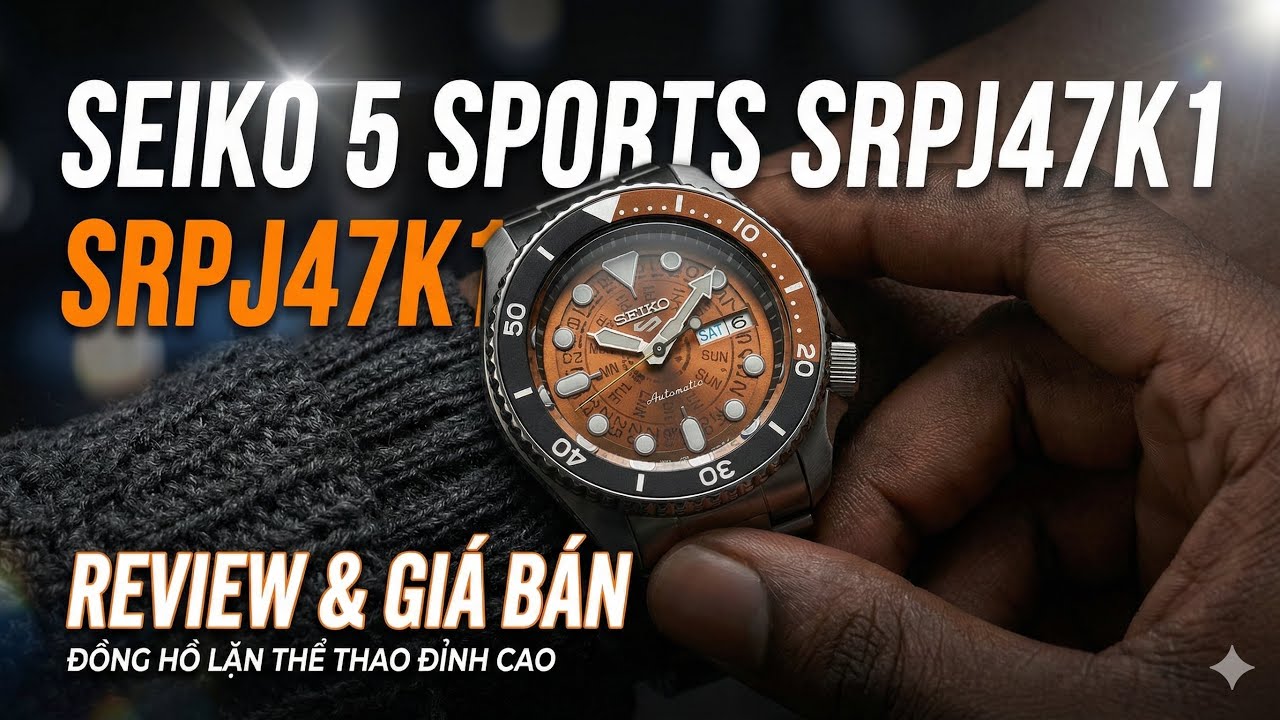 Đánh giá Seiko 5 Sport SRPJ47K1 : Mặt Số Cam Xuyên Thấu Cực Độc | TIMEWISE